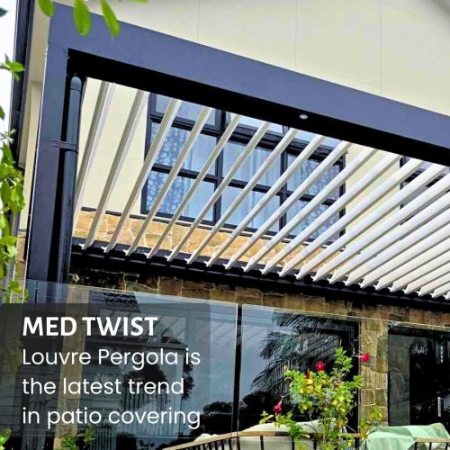 Med Twist Louvre Pergola Advantages