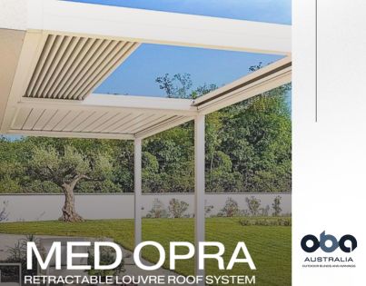 Med Opra Retractable Louvre Roof Brochure by Outdoor Blinds and Awnings (OBA)
