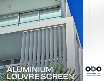 Aluminium Louvre Screens Brochure by Outdoor Blinds and Awnings (OBA)