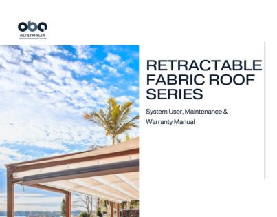 Retracatble Fabric Roof Series System User_Maintenance and Warranty Manual_Outdoor Blinds and Awnings_OBA_Jan 2026_Thumbnail
